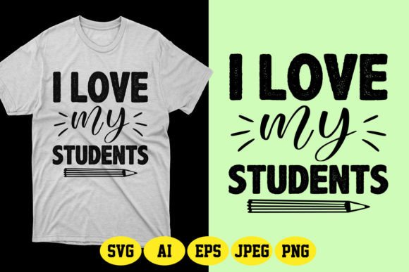 I Love My Students SVG