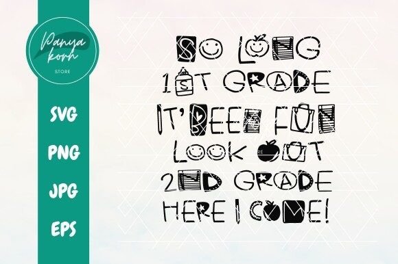 So Long 1st Grade It’s Been Fun Look Out